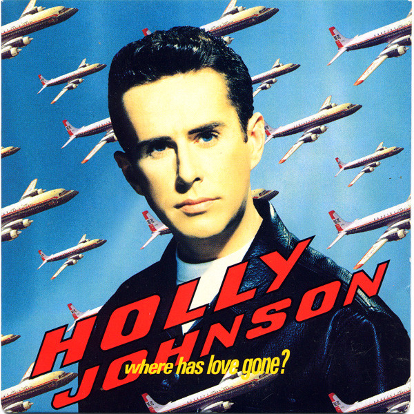 Holly Johnson - Where Has Love Gone? - Used Vinyl Record 7" image 1