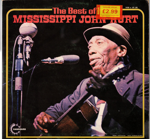 The Best Of Mississippi John Hurt