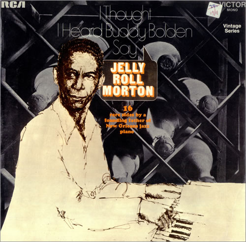 Jelly Roll Morton - I Thought I Heard Buddy Bolden Say - Used Vinyl R image 1