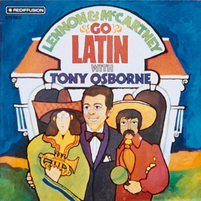 Tony Osborne And His - Lennon & McCartney Go Latin With Tony Osborne - image 1
