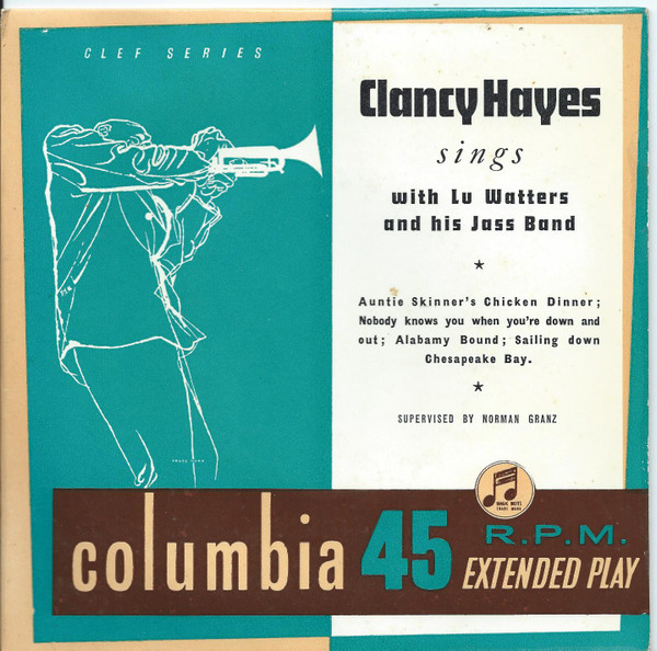 Clancy Hayes Sings With Lu Watters And His Jazz Band