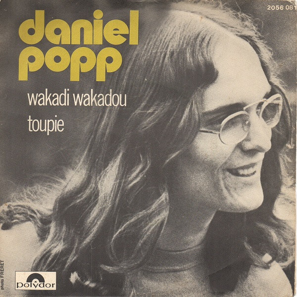 Daniel Popp - Wakadi Wakadou - Used Vinyl Record 7" image 1