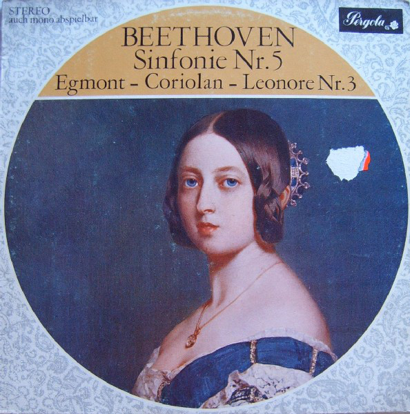 Sinfonie Nr. 5 - Egmont - Coriolan - Leonore Nr. 3