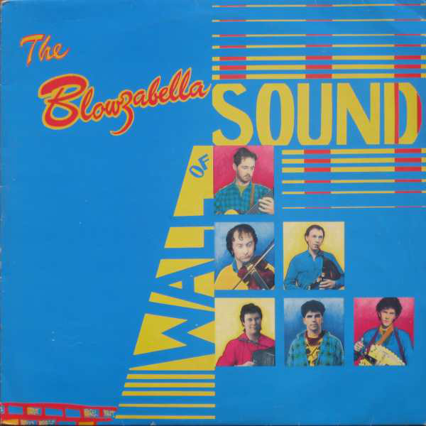 The Blowzabella Wall Of Sound