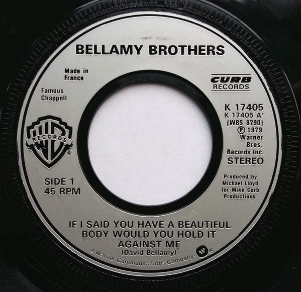 Bellamy Brothers - If I Said You Have A Beautiful Body Would You Hold image 1