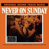 Never On Sunday (Original Sound Track Music