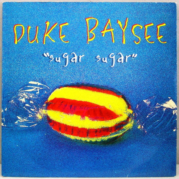 Duke Baysee - Sugar Sugar - Used Vinyl Record 7" image 1