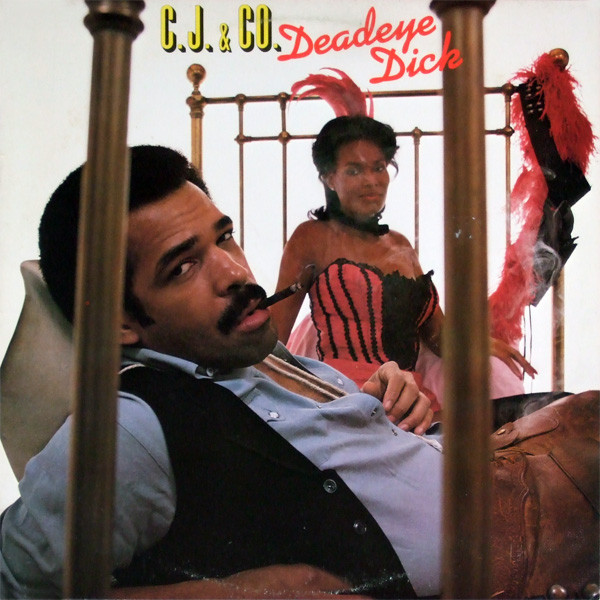 C.J. & Co - Deadeye Dick - Used Vinyl Record image 1