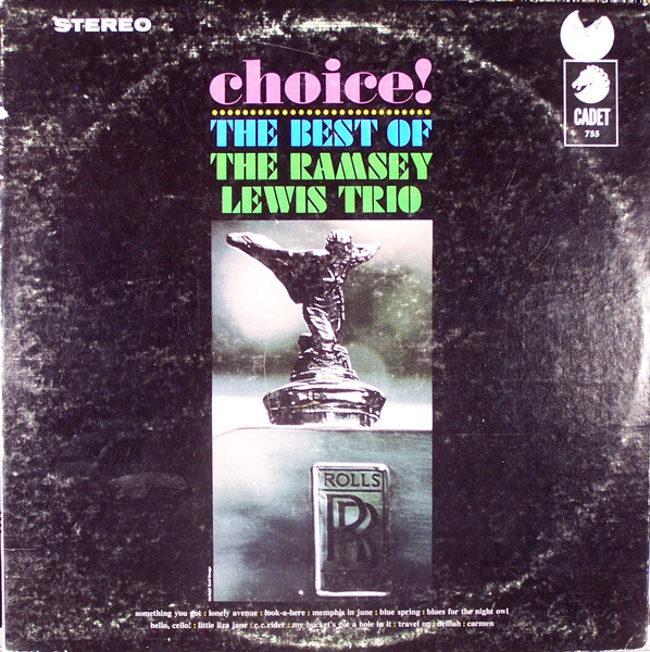 Choice!: The Best Of The Ramsey Lewis Trio