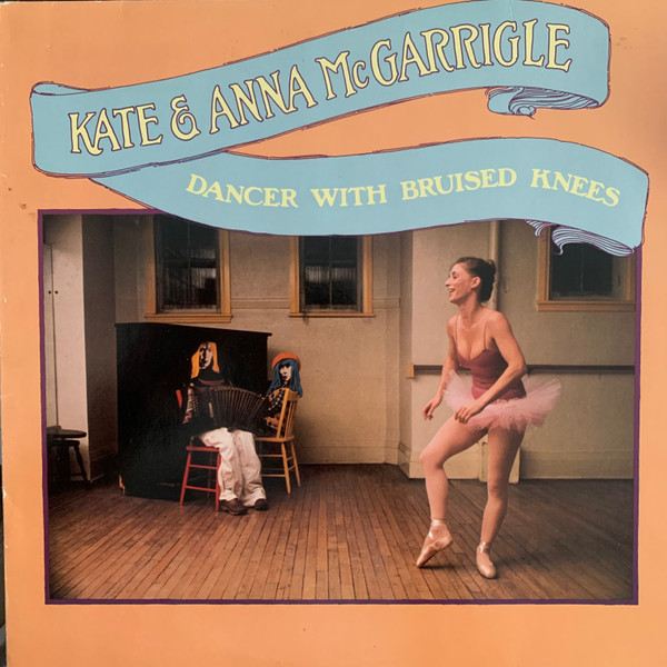 Kate & Anna McGarrig - Dancer With Bruised Knees - Used Vinyl Record image 1