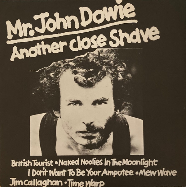 John Dowie - Another Close Shave - Used Vinyl Record 7" image 1