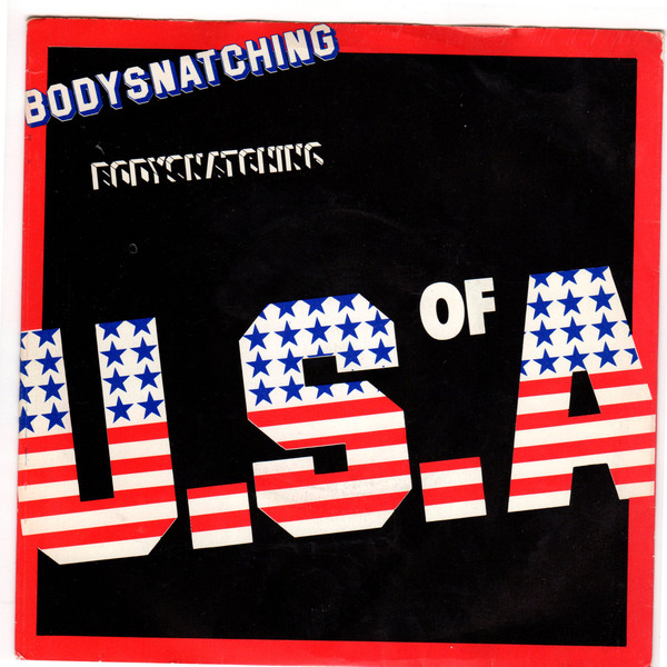 U.S. Of A - Bodysnatching - Used Vinyl Record 7" image 1