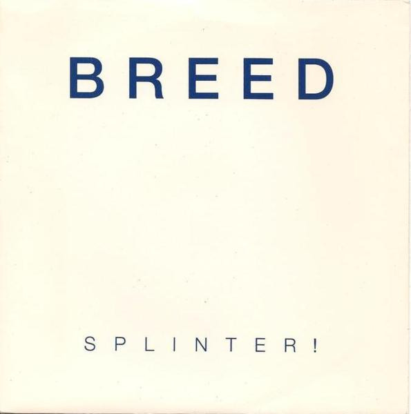 Breed - Splinter! - Used Vinyl Record 7" image 1