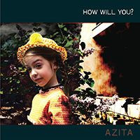 Azita - How Will You? - Used CD image 1