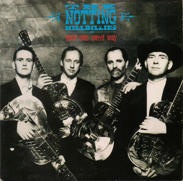 Notting Hillbillies - Your Own Sweet Way - Used Vinyl Record 7" image 1
