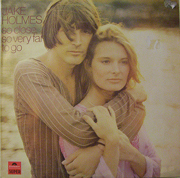 Jake Holmes - So Close, So Very Far To Go - Used Vinyl Record image 1