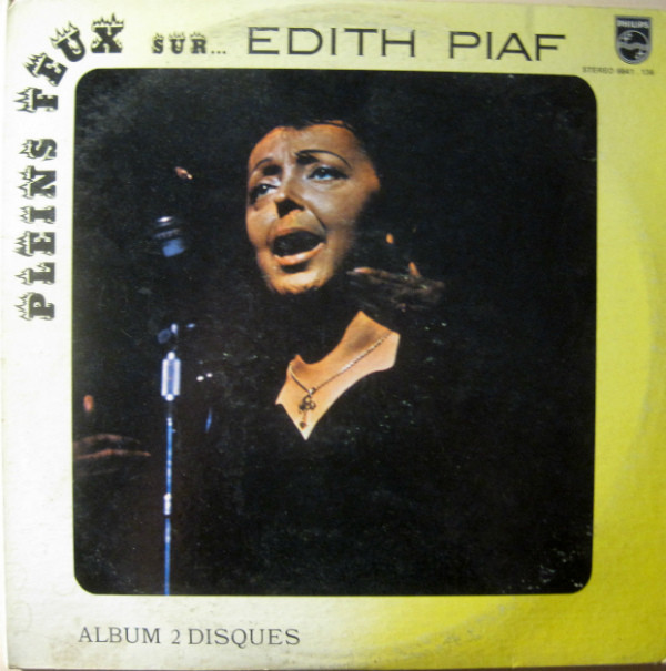 Pleins Feux Sur Edith Piaf