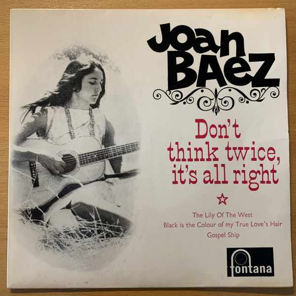Joan Baez - Don't Think Twice, It's All Right - Used Vinyl Record 7" image 1