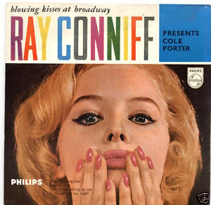 Blowing Kisses At Broadway - Ray Conniff Presents Cole Porter