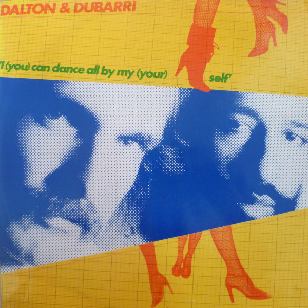 Dalton & Dubarri - I (You) Can Dance All By My(Your)self - Used Vinyl R image 1