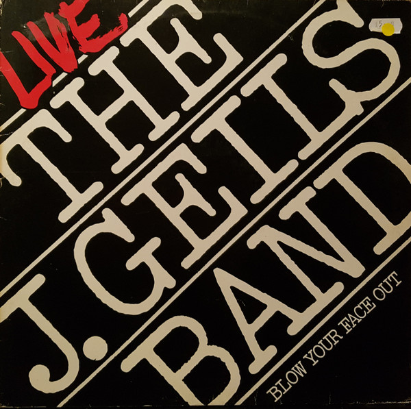 J. Geils Band - Live - Blow Your Face Out - Used Vinyl Record image 1