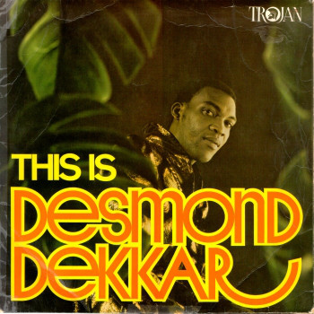 This Is Desmond Dekkar