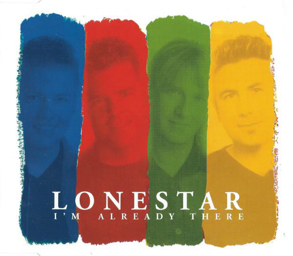 Lonestar - I'm Already There - Used CD image 1