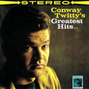 Conway Twitty's Greatest Hits...