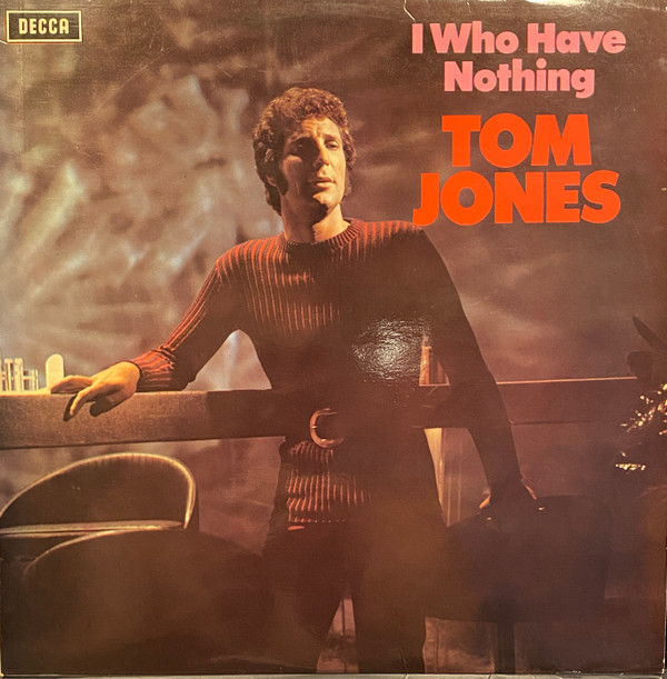 Tom Jones - I Who Have Nothing - Used Vinyl Record image 1