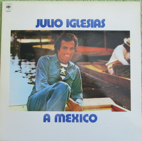 Julio Iglesias - A Mexico - Used Vinyl Record image 1