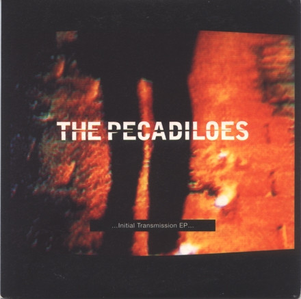 Pecadiloes - ...Initial Transmission EP... - Used CD image 1