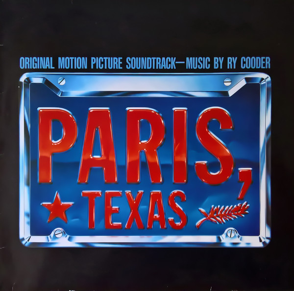 Paris, Texas (Original Motion Picture Soundtrack)