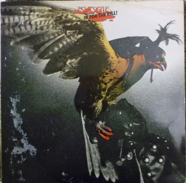 Budgie - In For The Kill! - Used Vinyl Record image 1