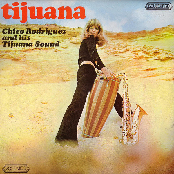 Chico Rodriguez & Hi - Tijuana Volume 3 - Used Vinyl Record image 1
