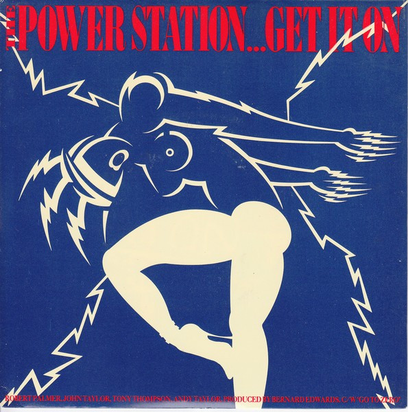 Power Station - Get It On - Used Vinyl Record 7" image 1