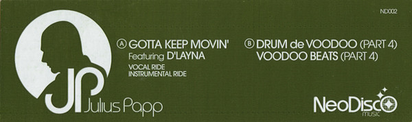 Gotta Keep Movin' / Drum De Voodoo (Part 4)