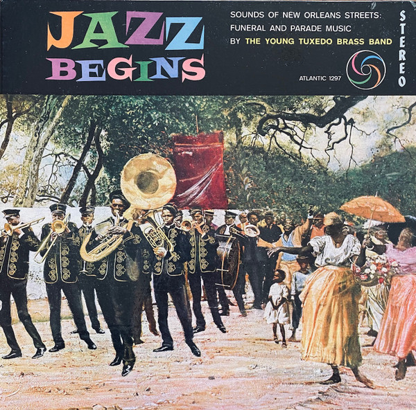 Young Tuxedo Brass B - Jazz Begins: Sounds Of New Orleans Streets: Fune image 1