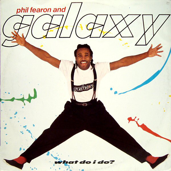 Phil Fearon & Galaxy - What Do I Do? - Used Vinyl Record 12" image 1