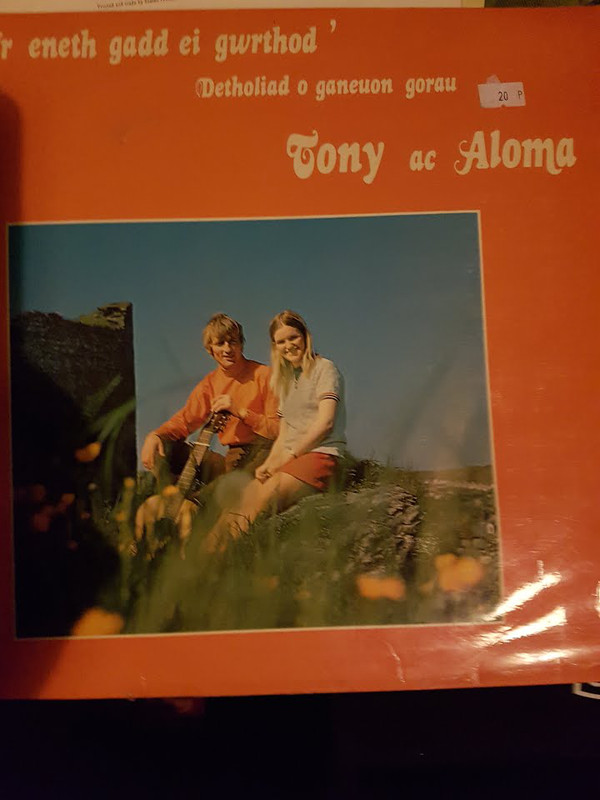 Tony Ac Aloma - 'Yr Eneth Gadd Ei Gwrthod' Detholiad O Ganeuon Gorau - image 1