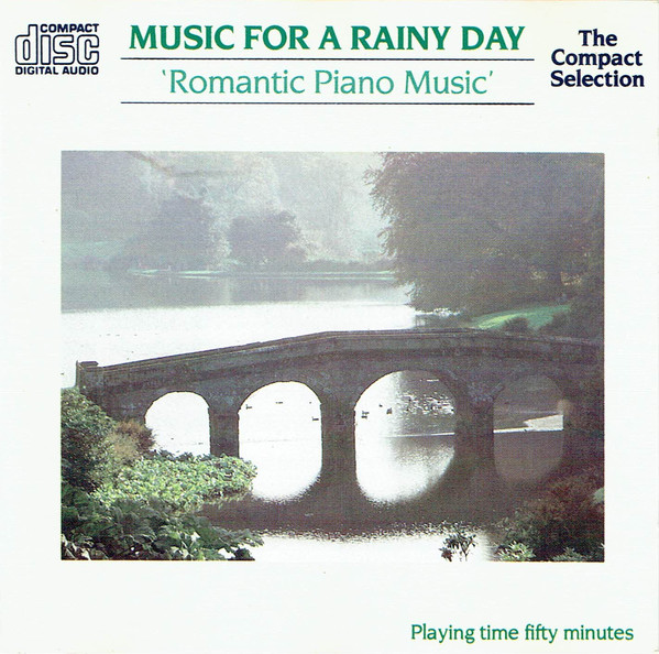 Music For A Rainy Day ('Romantic Piano Music')