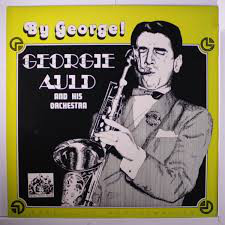 Georgie Auld - By George! - Used Vinyl Record image 1