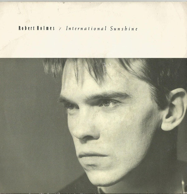 Robert Holmes - International Sunshine - Used Vinyl Record 7" image 1