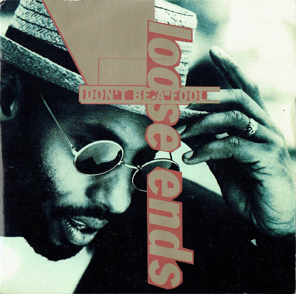 Loose Ends - Don't Be A Fool - Used Vinyl Record 7" image 1
