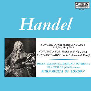 Concerto For Harp And Lute In B Flat, Op. 4 No. 6 / Concerto For Harp In F, Op. 4 No. 5 / Concerto Grosso In C (Alexander's Feast)