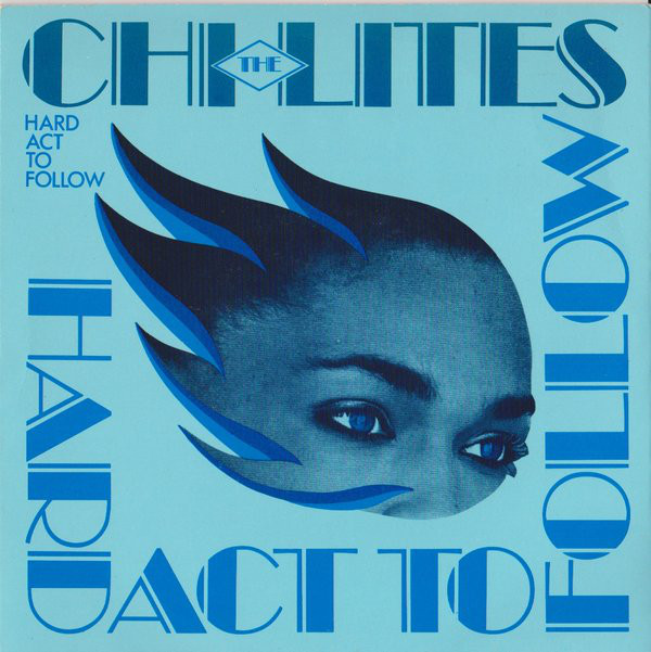 Chi-Lites - Hard Act To Follow - Used Vinyl Record 7" image 1