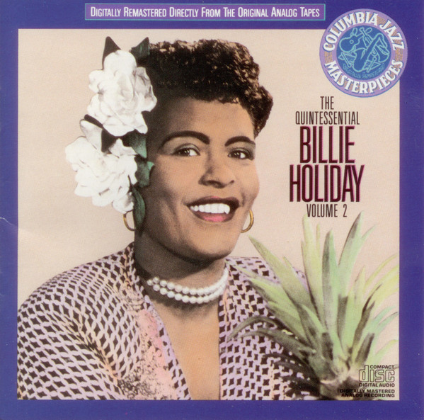 The Quintessential Billie Holiday Volume 2