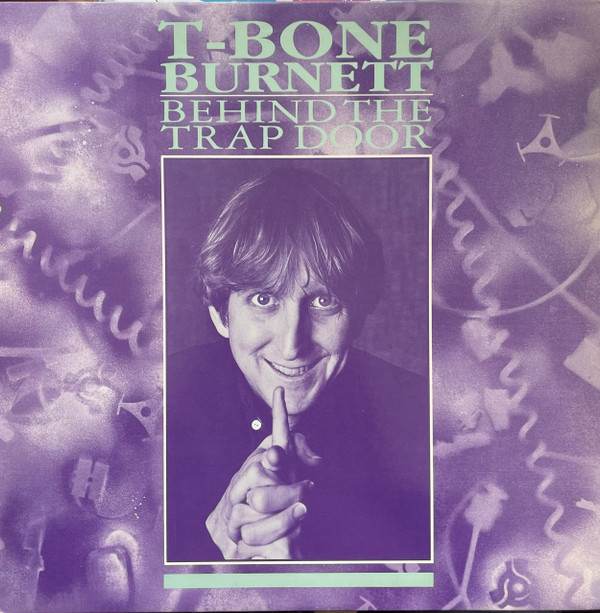 T-Bone Burnett - Behind The Trap Door - Used Vinyl Record 12" image 1
