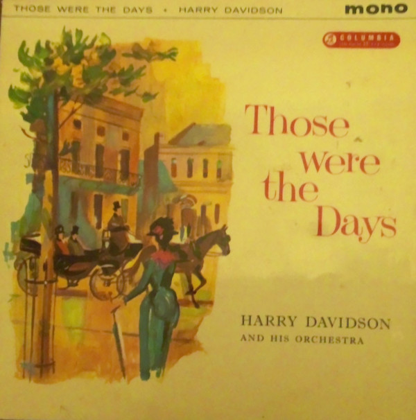 Harry Davidson And H - THOSE WERE THE DAYS - Used Vinyl Record image 1