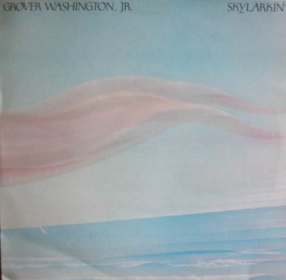 Grover Washington - Skylarkin' - Used Vinyl Record image 1
