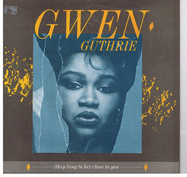Gwen Guthrie - (They Long To Be ) Close To You - Used Vinyl Record 7" image 1